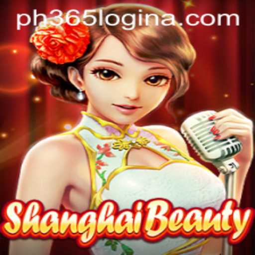 Exploring ShanghaiBeauty: A Fascinating Gaming Experience Connected with ph365 log in